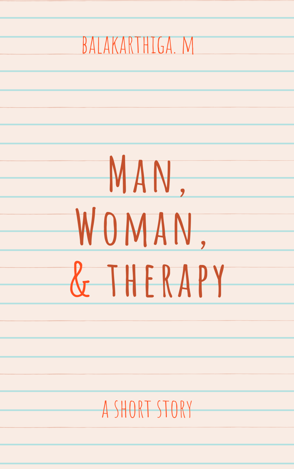Man, Woman, & Therapy | A short&nbsp;story